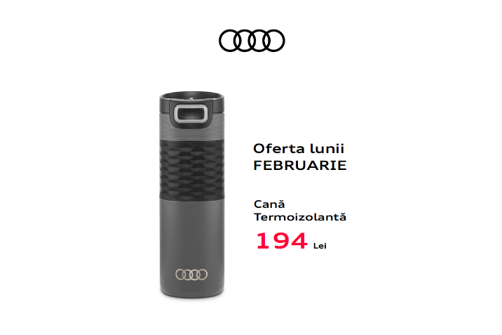 OFERTA LUNII FEBRUARIE AUDI